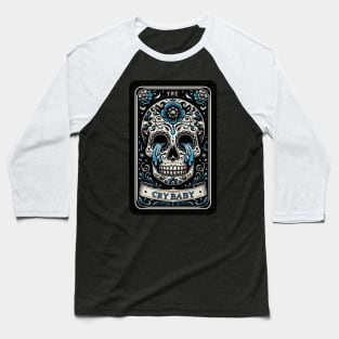 The Crybaby Skull Tarot Card Funny Sarcastic Gothic Occult Baseball T-Shirt